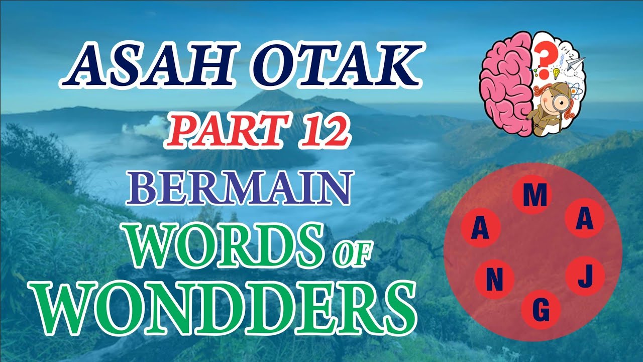 BERMAIN GAME WOW !! ASAH OTAK PART 12