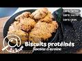 BISCUITS PROTÉINÉS - Sans sucre, sans beurre, sans farine… et pourtant INCROYABLES #305