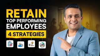 How to Retain Employees?┃4 Team Retention Strategies