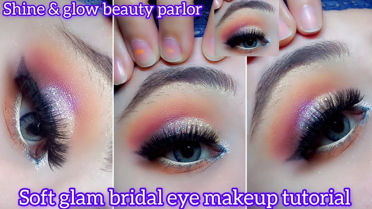 soft glam bridal eye makeup tutorial step by step | eye makeup for ...