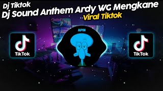 DJ SOUND ANTHEM ARDY WG VIRAL TIK TOK TERBARU 2023!!