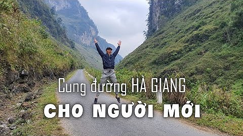 Cung đường đi từ hà giang lên đồng văn