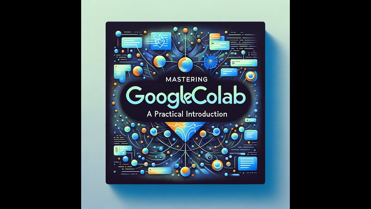 Lecture 17: Mastering Google Colab - YouTube