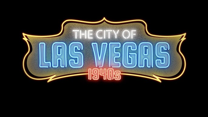 The City of Las Vegas- The Thirties 