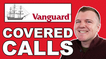 Selling Covered Call Example with Vanguard Investments