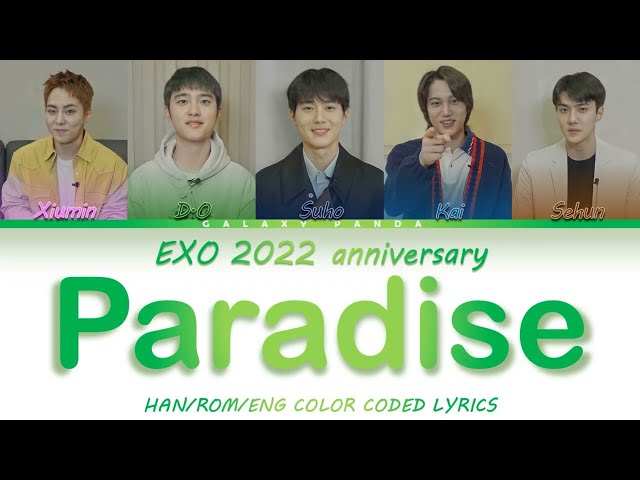 EXO (2022) (Anniversary) - 'Paradise' Lyrics [Han/Rom/Eng] Color Coded class=