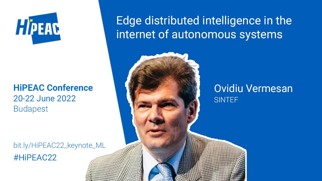 Edge distributed intelligence in the internet of autonomous systems – Ovidiu Vermesan, SINTEF