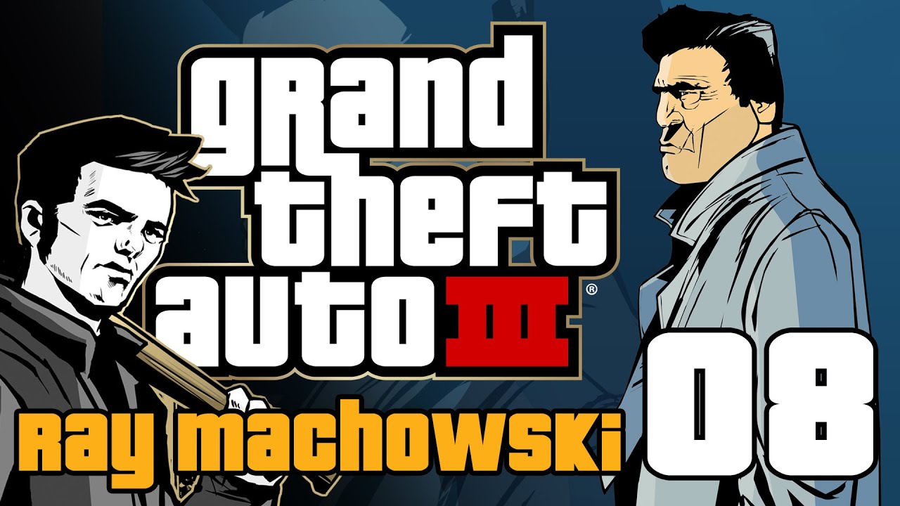 GTA 3 [08] Ray Machowski Missions [No commentary]