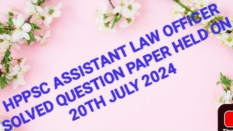 HPPSC assistant law officer solved question paper held on 20th July 2024