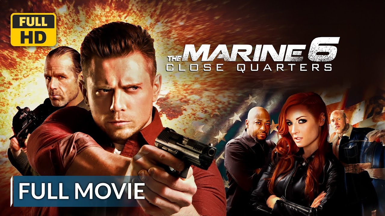 THE MARINE 6: CLOSE QUARTERS (HD) | English Full Movie | Action Movie ...