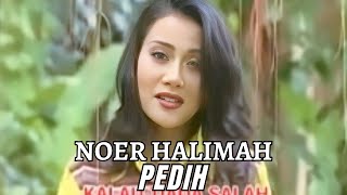 Noer Halimah - Pedih | Dangdut Lawas Populer 80an Terbaik