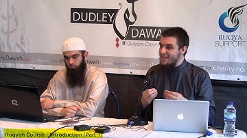 Ruqyah Course, Introduction, Muhammad Tim Humble, Abu Ibraheem Hussnayn, Part 1