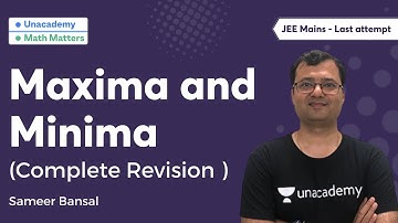 Maxima and Minima | JEE Mains - Last attempt (Complete Revision ) | Sameer Bansal | Math Matters