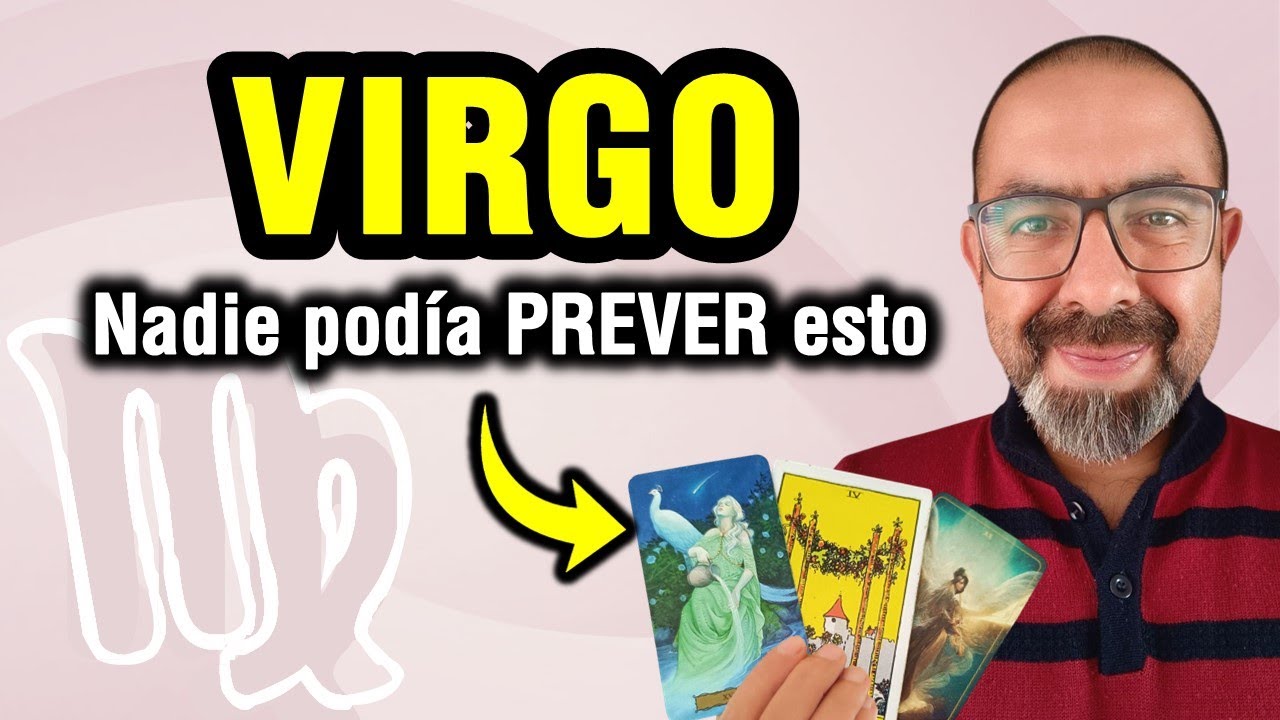 Virgo ♍️ ¡Es esta SEMANA! 🍀🌈 Todo CAMBIA a partir de esto 🔮 TAROT ...