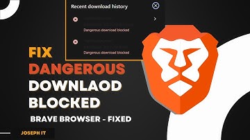 Fix - Dangerous Download Blocked in Brave Browser - Brave Tips