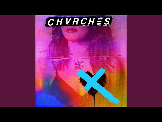 CHVRCHES - Wonderland