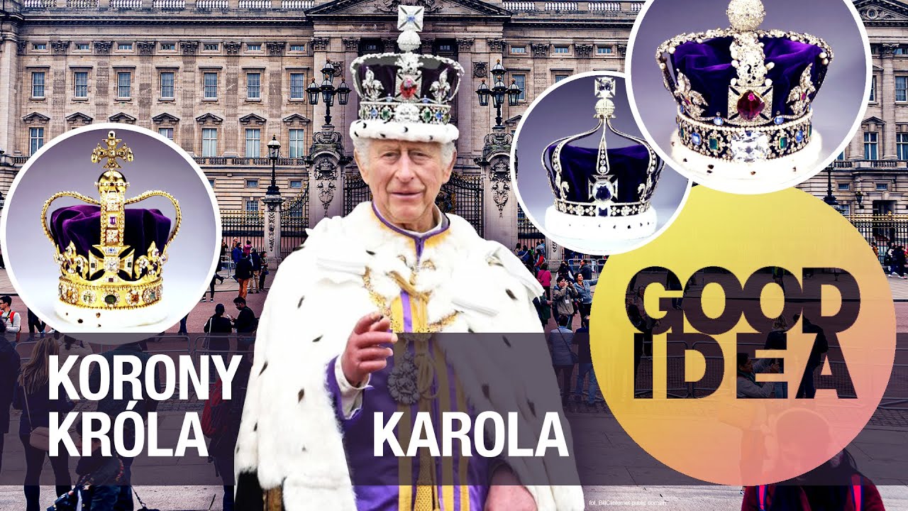 Korony Króla Karola (+polski akcent) | GOOD IDEA
