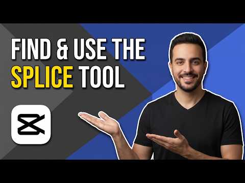 How To Find And Use The Splice Tool In CapCut (Easy Guide)