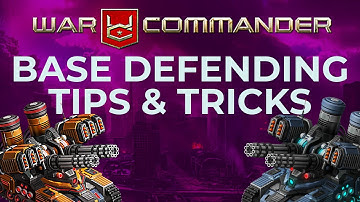 War Commander: Base Defending Tips & Tricks.