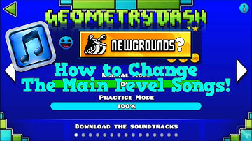 Geometry Dash | How To Change Main Level Songs!