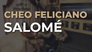 Cheo Feliciano - Salomé Audio Oficial