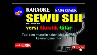 Sewu Siji Karaoke Versi Akustik Gitar Nada Cewek