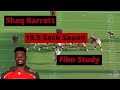 Shaq Barrett 19.5 Sack Season Film Study
