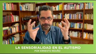 Lo sensorial en el autismo.