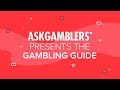 Introducing gambling guide  askgamblers