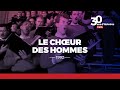 Le chur des hommes 1992  documentaire