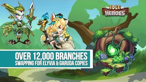 Idle Heroes - Over 12,000 Branches - Livestream Highlight