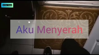 Status WA Baper - Aku Menyerah