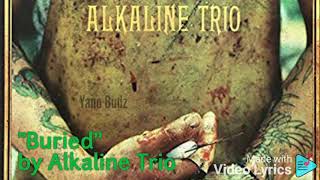 Watch Alkaline Trio Buried video