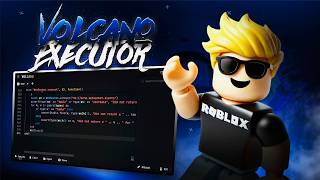 Volcano Executor — BEST Roblox Executor Keyless Exploit Working for Latest Update 2026