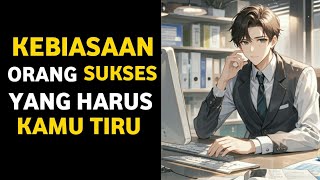 Download Lagu 5 Kebiasaan Orang Sukses yang Harus Anda Tiru MP3