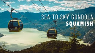 Sea to sky gondola | Squamish | British Columbia | Canada | 4K