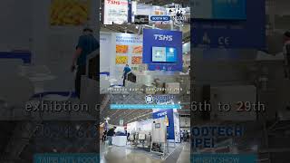 Welcome to visit us｜FOODTECH TAIPEI｜Tsunghsing(TSHS)