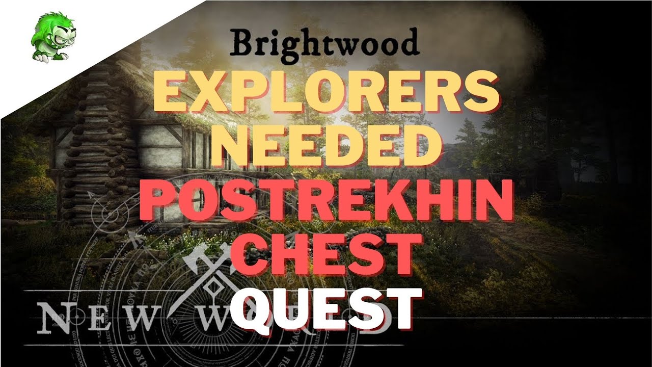 New World Explorers Needed [Postrekhin chest] YouTube