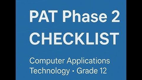 PAT Phase 2 Checklist –by Sirantwi