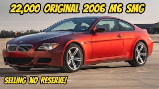 2006 BMW M6 with 22,000 original miles, amazing spec, SMG, selling NO RESERVE!