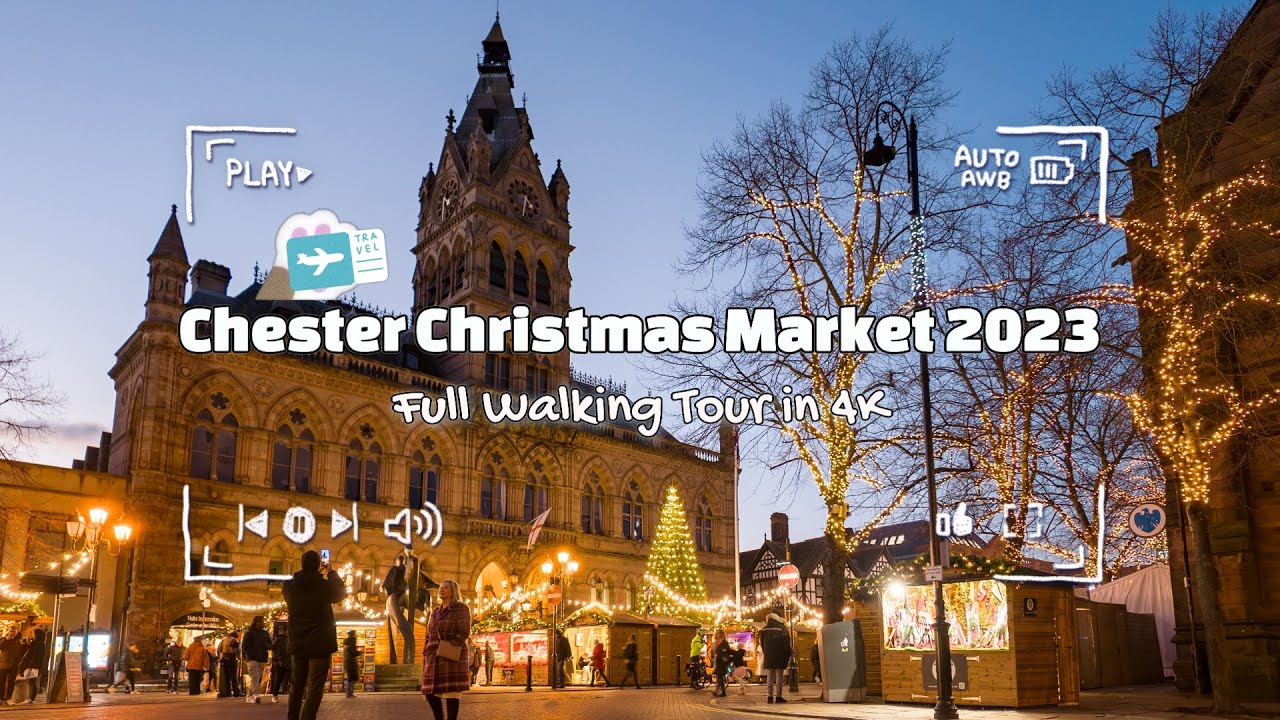 Chester Christmas Market 2023 Full Walking Tour in 4K YouTube