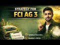 FCI AG 3 Strategy 2026 | Complete Syllabus, Booklist & Study Plan | FCI Agriculture