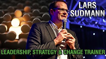 Lars Sudmann Speaker Showreel | The Key Traits of a Good Leader