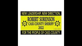 Robert Sorenson for Cass County Sheriff