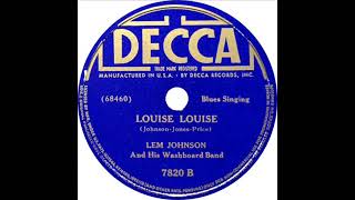 Lem Johnson - Louise Louise