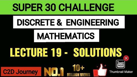 Lecture 19 - Solutions | Discrete mathematics for Computer Science  Gate Exam 2021 | Graph Theory