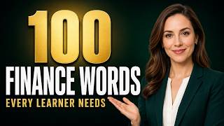 100 Essential Finance Words Every English Learner Needs
