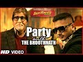 Party with the bhoothnath song official  bhoothnath returns  amitabh bachchan yo yo honey singh