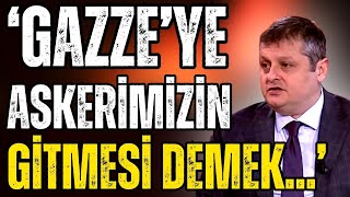 Türk askeri Gazze'ye gitmeli mi? İsrail - Filistin savaşı son gelişmeler! I Burak Küntay