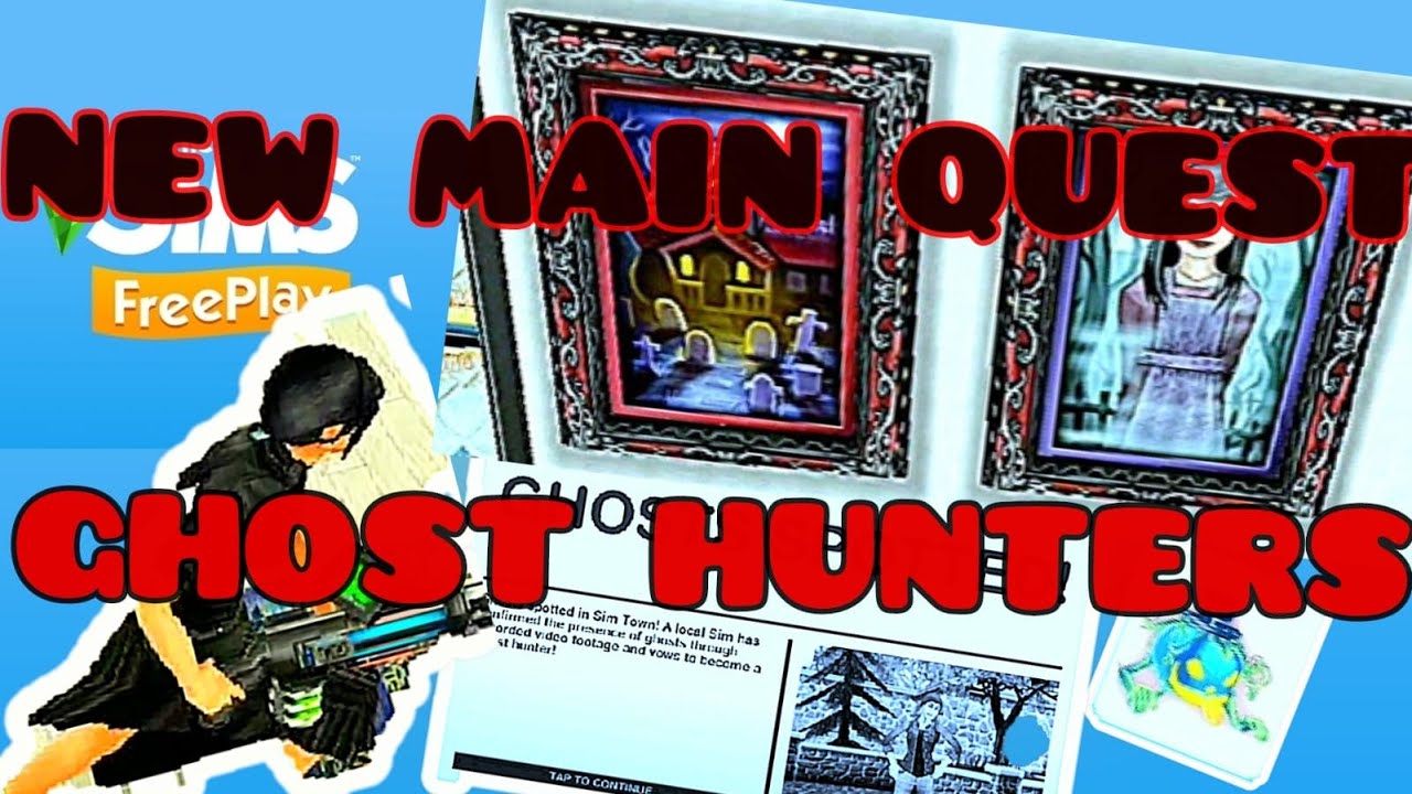 Ghost Hunters + Hobby The Sims FreePlay Quest Walkthrough